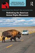 Rethinking the American Animal Rights Movement - Paperback