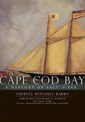 Cape Cod Bay:: A History of Salt and Sea - Paperback