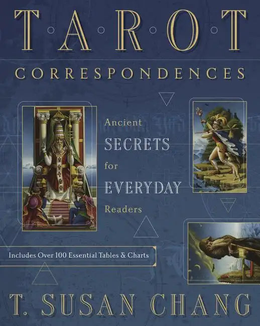 Tarot Correspondences: Ancient Secrets for Everyday Readers - Paperback