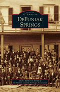 DeFuniak Springs - Hardcover