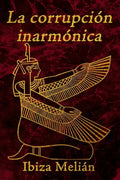 La corrupción inarmónica - Paperback