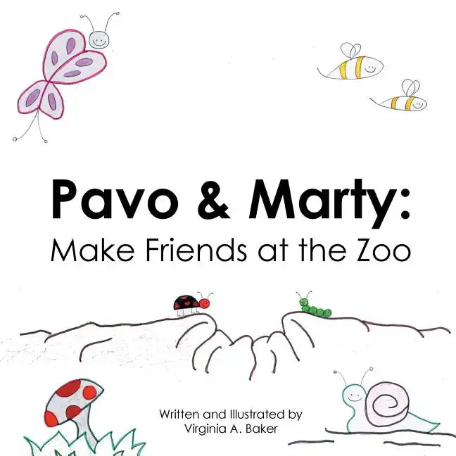 Pavo & Marty: Make Friends at the Zoo - Paperback