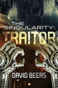The Singularity: Traitor - Paperback