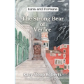 The Strong Bear of Venice - Paperback