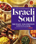 Israeli Soul: Easy, Essential, Delicious - Hardcover