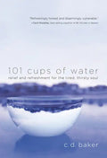 101 Cups of Water - Paperback