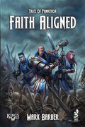 Tales of Pannithor: Faith Aligned - Paperback