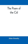 The poem of the Cid: a translation from the Spanish - Paperback