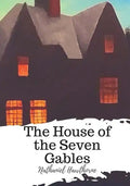 The House of the Seven Gables - Paperback