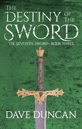 The Destiny of the Sword - Paperback
