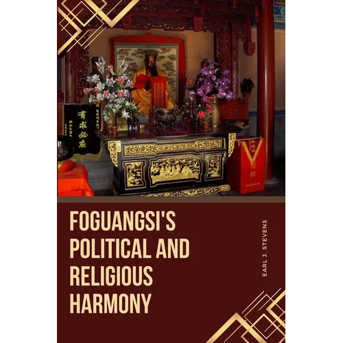 Foguangsi's Political and Religious Harmony - Paperback
