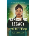 Vanishing Legacy: An Elite Guardians Novel - Hardcover