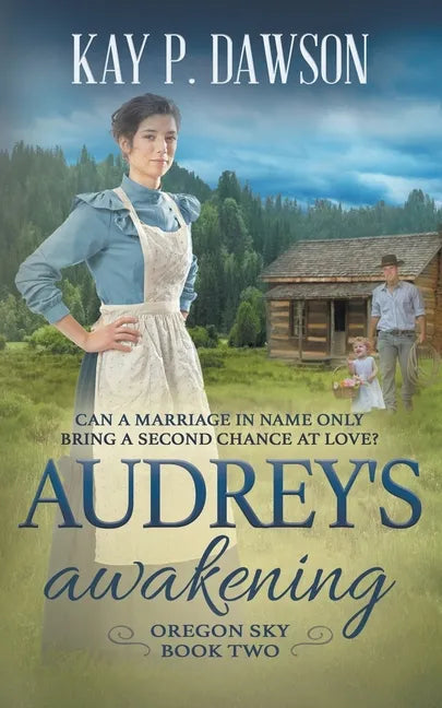 Audrey's Awakening: A Historical Christian Romance - Paperback
