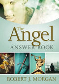 The Angel Answer Book: Exploring the Mysteries of Holy and Fallen Angels - Hardcover