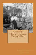 Colorful Characters from Paisley's Past - Paperback