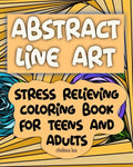 Abstract Line Art: Stress relieving coloring book for teens and adults - Paperback