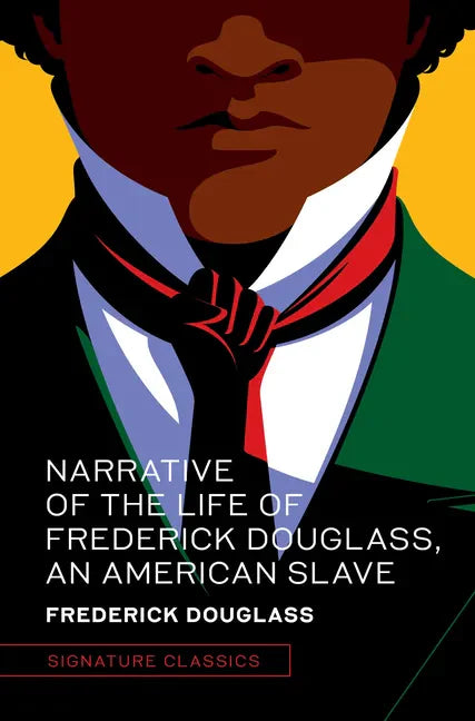 Narrative of the Life of Frederick Douglass, an American Slave - Hardcover
