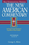 Zechariah: An Exegetical and Theological Exposition of Holy Scripture Volume 21 - Hardcover