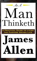 As A Man Thinketh - Hardcover