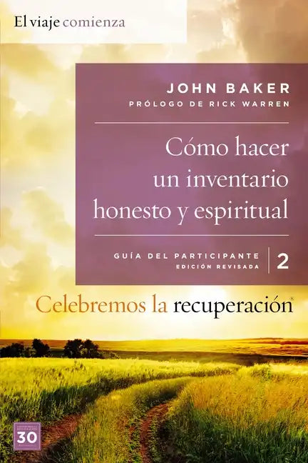 Celebremos La Recuperación Guía 2: Cómo Hacer Un Inventario Honesto Y Espiritual: Un Programa de Recuperación Basado En Ocho Principios de Las Bienave - Paperback