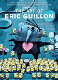 The Art of Eric Guillon: From the Making of Despicable Me to Minions, the Secret Life of Pets, and More - Hardcover