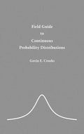 Field Guide to Continuous Probability Distributions - Hardcover