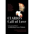 Clarion Call to Love: Essays in Gratitude to Archbishop Lazar Puhalo - Paperback