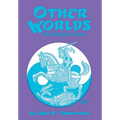 Other Worlds: The Fantasy Genre - Hardcover