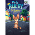 My Kingdom of Darkness: A Branches Book (Pets Rule! #1) - Hardcover