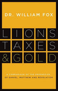 Lions, Taxes and Gold - Paperback
