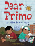 Dear Primo: A Letter to My Cousin - Hardcover