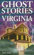 Ghost Stories of Virginia - Paperback