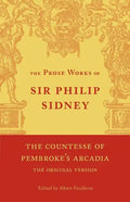 The Countesse of Pembroke's 'Arcadia': Volume 4: Being the Original Version - Paperback