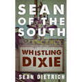 Sean of the South: Whistling Dixie - Paperback