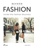 Beyond Fashion: Inside the Fashion Business - Paperback
