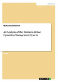 An Analysis of the Emirates Airline Operation Management System - Paperback