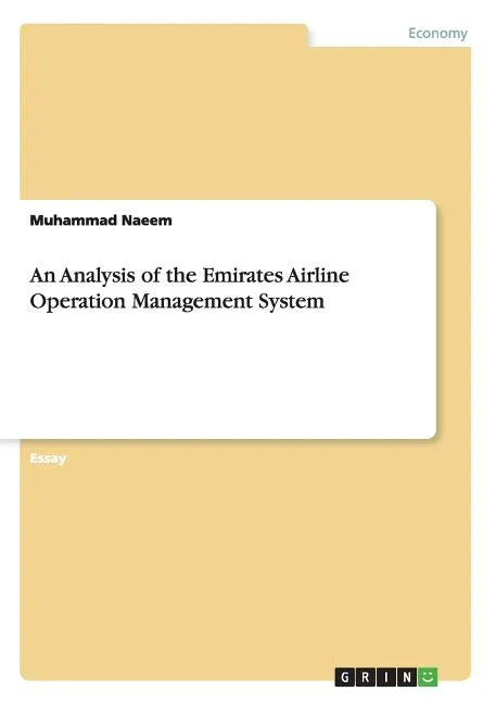 An Analysis of the Emirates Airline Operation Management System - Paperback