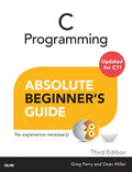C Programming Absolute Beginner's Guide - Paperback