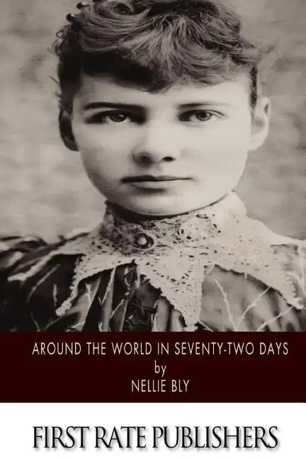 Around the World in Seventy-Two Days - Paperback