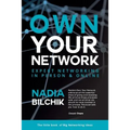 Own Your Network: Expert Networking in Person & Online - Paperback