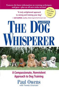 The Dog Whisperer: A Compassionate, Nonviolent Approach to Dog Training - Paperback