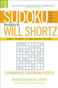 Sudoku Easy Presented by Will Shortz Volume 1: 100 Wordless Crossword Puzzles - Paperback