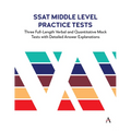 SSAT Middle Level Practice Tests: Three Full-Length Verbal and Quantitative Mock Tests with Detailed Answer Explanations - Paperback