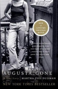 Augusta, Gone: A True Story - Paperback