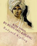 Kim (1901) by: Rudyard Kipling - Paperback