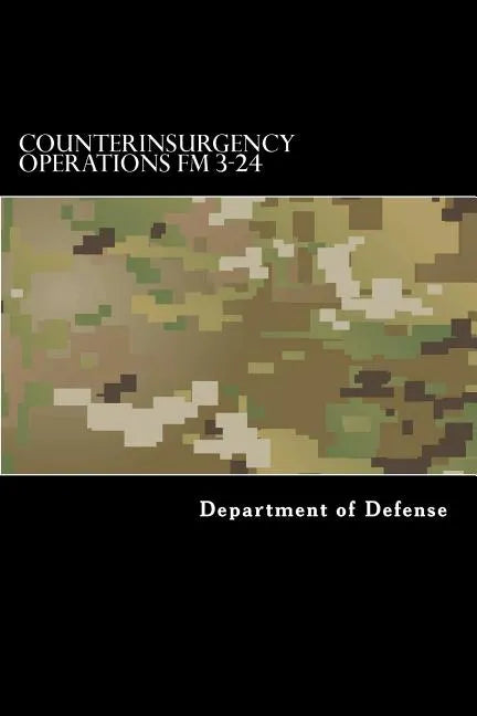 CounterInsurgency Operations FM 3-24 - Paperback