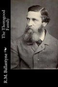 The Thorogood Family - Paperback