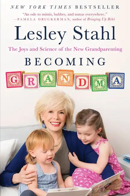 Becoming Grandma: The Joys and Science of the New Grandparenting - Paperback