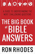 The Big Book of Bible Answers: A Guide to Understanding the Most Challenging Questions - Paperback