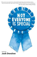 Not Everyone Is Special - Paperback